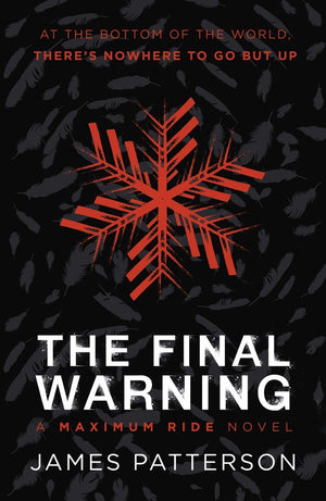 The Final Warning: A Maximum Ride Novel