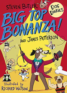 Dog Diaries: Big Top Bonanza! 