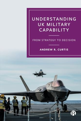 Understanding UK Military Capability