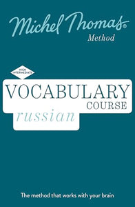 Russian Vocabulary Course New Edition (Learn Russian with the Michel Thomas Method) 