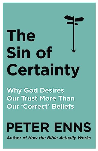 The Sin of Certainty