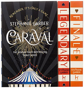Caraval Series Complete Trilogy Collection 3 Books Set by Stephanie Garber (Caraval, Legendary & Finale) 