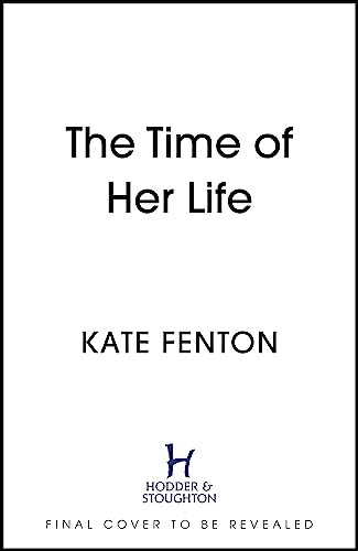 The Time of Her Life