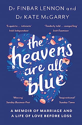 The Heavens Are All Blue