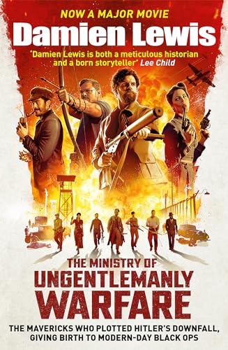 The The Ministry of Ungentlemanly Warfare, now a Major Guy Ritchie Film