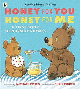 Honey for You, Honey for Me: A First Book of Nursery Rhymes 