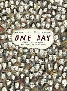 One Day: A True Story of Courage and Survival in the Holocaust 