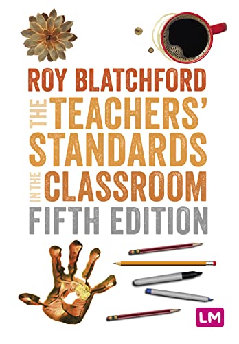 The Teachers Standards in the Classroom