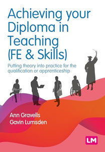 Achieving your Diploma in Teaching (FE & Skills) 
