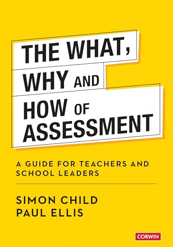 The What, Why and How of Assessment
