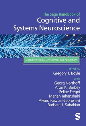 The Sage Handbook of Cognitive and Systems Neuroscience