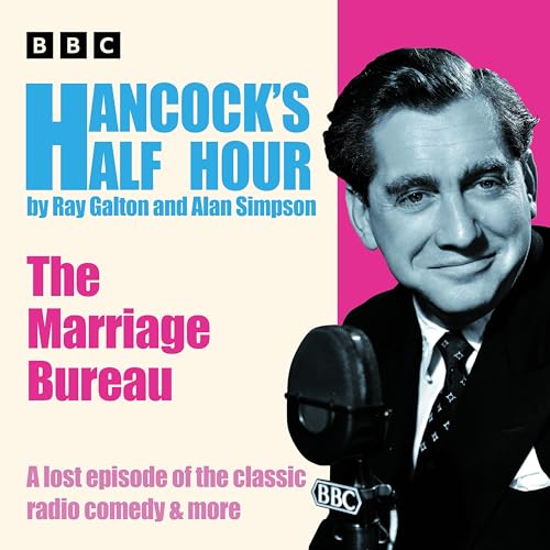 Hancocks Half Hour: The Marriage Bureau