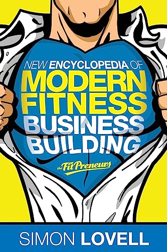 New Encyclodepedia of Modern Fitness Business Building
