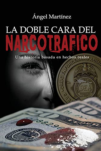 La Doble Cara del Narcotrafico