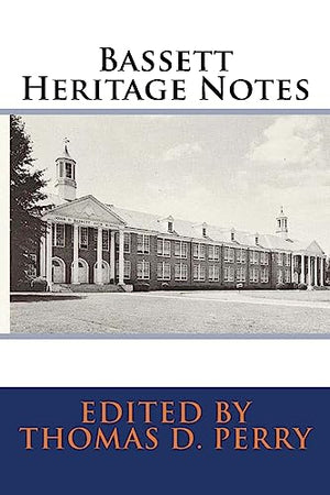 Bassett Heritage Notes