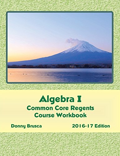 Algebra I Common Core Regents Course Workbook