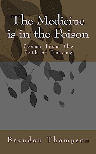 The Medicine is in the Poison