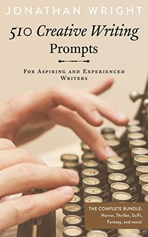 510 Creative Writing Prompts
