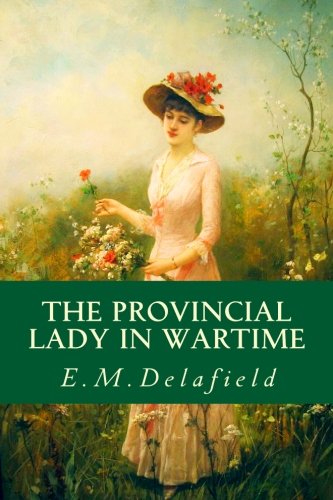 The Provincial Lady in Wartime