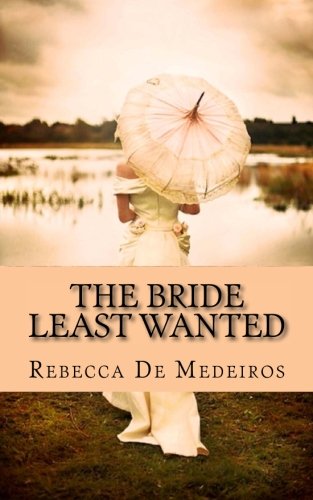 The Bride Least Wanted: Brides Of Liberty Texas