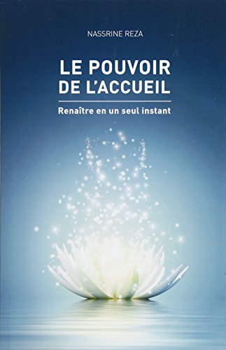 Le pouvoir de l'accueil