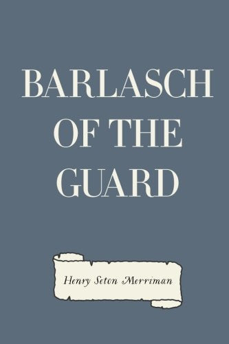 Barlasch of the Guard