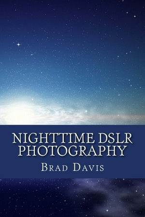 Nighttime DSLR Photography