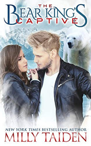 The Bear King's Captive 