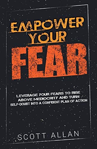 Empower Your Fear