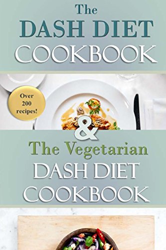 The Complete Dash Diet Cookbook