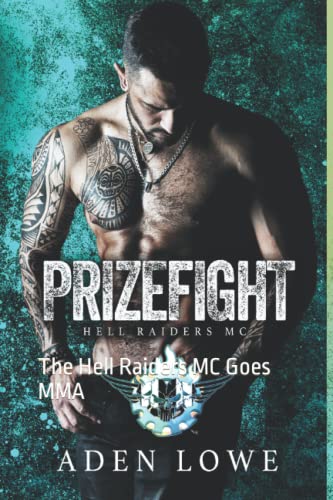 Prizefight: The Hell Raiders MC Goes MMA