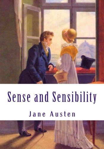 Sense and Sensibility: Large Print (Complete and Unabridged Classic Edition)