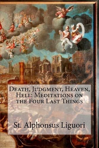 Death, Judgment, Heaven, Hell