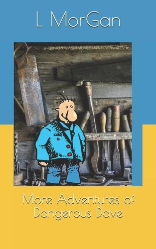 More Adventures of Dangerous Dave