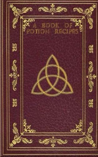 A Book of Potion Recipes