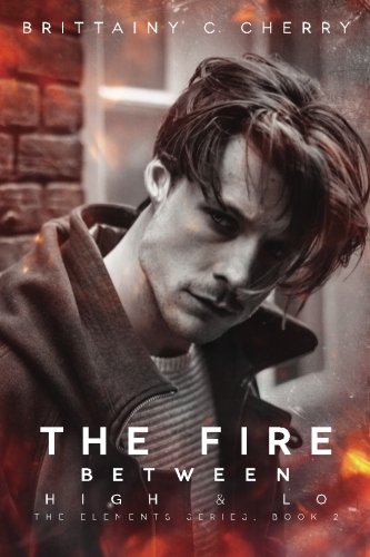 The Fire Between High  Lo