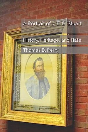 A Portrait of J. E. B. Stuart