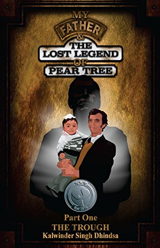 My Father & the Lost Legend of Pear Tree - Part One