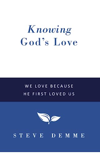 Knowing God's Love: Being Rooted and Grounded in Grace