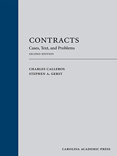 Contracts: Cases, Text, and Problems