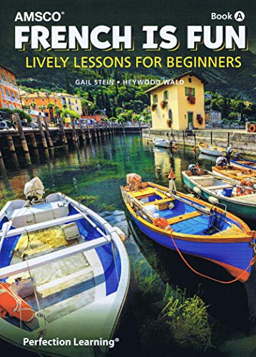 French Is Fun: Book A, Fifth Edition