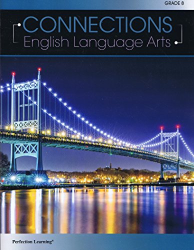 Connections: English Language Arts - Grade 8 Student Edition