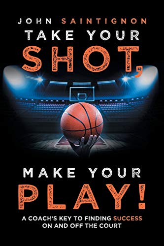 Take Your Shot, Make Your Play!