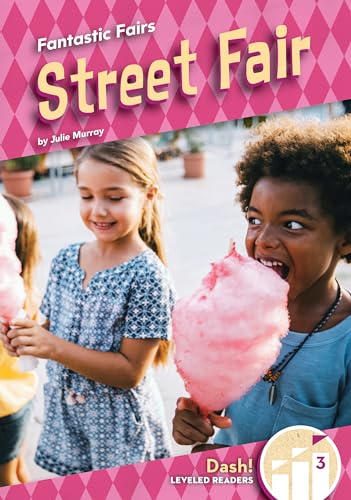 Street Fair (Dash Level 3: Fantastic Fairs)