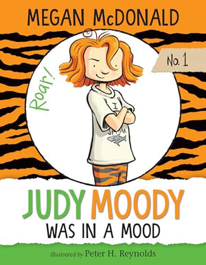 Judy Moody Was in a Mood: #1