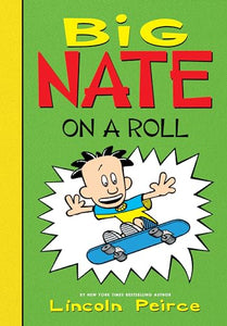 Big Nate on a Roll 