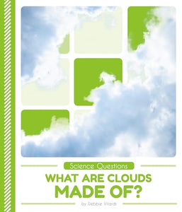 What Are Clouds Made Of? (Science Questions Set 1) 