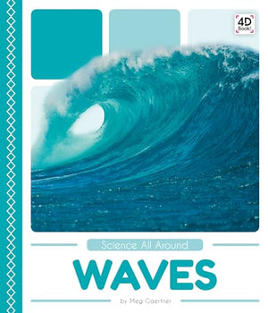 Waves (Science All Around)