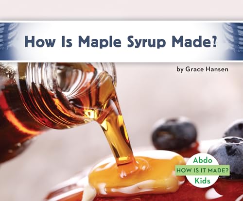 How is Maple Syrup Made?