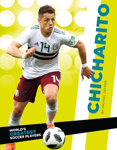 Chicharito (World's Greatest Soccer Players)